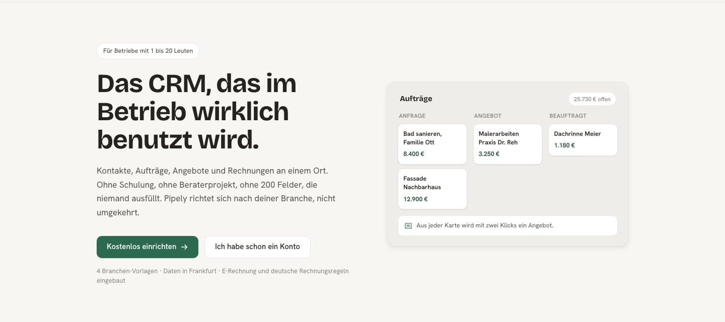 Startbereich von Pipely: das Auftrags-Board mit Karten wie „Bad sanieren, Familie Ott“ in den Phasen Anfrage, Angebot und Beauftragt, darüber die offene Auftragssumme